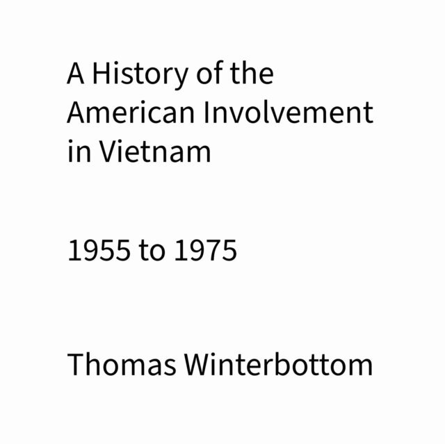 Thomas Winterbottom - History of the American Involvement in Vietnam, E-bok