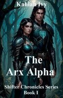 Kahlan Ivy - Arx Alpha, Häftad