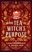 Laura Greenwood, Ariana Jade - Tea Witch's Purpose, Häftad. Tillgänglighet: Lägg i varukorg