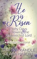Tawdra Kandle, Olivia Hardin - He Is Risen, Häftad