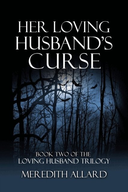 Meredith Allard - Her Loving Husband's Curse, E-bok. Tillgänglighet: Lägg i varukorg