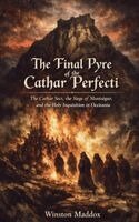 Winston Maddox - Final Pyre of the Cathar Perfecti, Häftad. Tillgänglighet: Lägg i varukorg