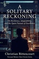 Christian Bittencourt - Solitary Reckoning, Häftad. Tillgänglighet: Lägg i varukorg
