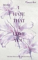 Kamari Love - I hate that I love you, Häftad. Tillgänglighet: Lägg i varukorg