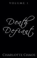 Charlotte Chaos - Death Defiant, Häftad. Tillgänglighet: Lägg i varukorg