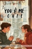 Sakshi Ingle - You And Me Cafe, Häftad