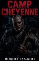 Robert Lambert - Camp Cheyenne, Häftad