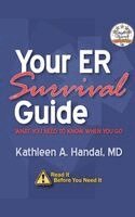 Kathleen A Handal - Your ER Survival Guide, Häftad. Tillgänglighet: Lägg i varukorg