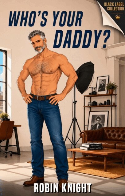 Robin Knight - Who's Your Daddy?, E-bok