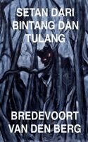 Bredevoort Van Den Berg - Setan dari Bintang dan Tulang, Häftad