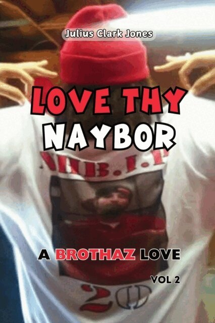 Julius Clark Jones - Brothaz Love, E-bok