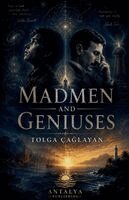 Çağlayan Tolga - Madmen and Geniuses, Häftad