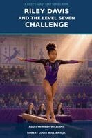 Addisyn Riley Williams, Robert Louis Williams Jr - Riley Davis and the Level Seven Challenge, Häftad