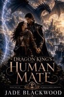 Jade Blackwood - Dragon King's Human Mate, Häftad