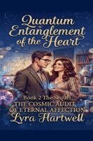 Lyra Hartwell - Quantum Entanglement of the Heart Book 2 The Sequel, Häftad