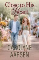 Carolyne Aarsen - Close to His Heart, Häftad