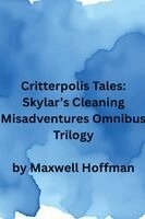 Maxwell Hoffman - Critterpolis Tales, Häftad