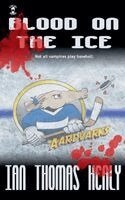 Ian Thomas Healy - Blood on the Ice, Häftad