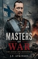 J F Atkinson - Masters of War, Häftad. Tillgänglighet: Lägg i varukorg