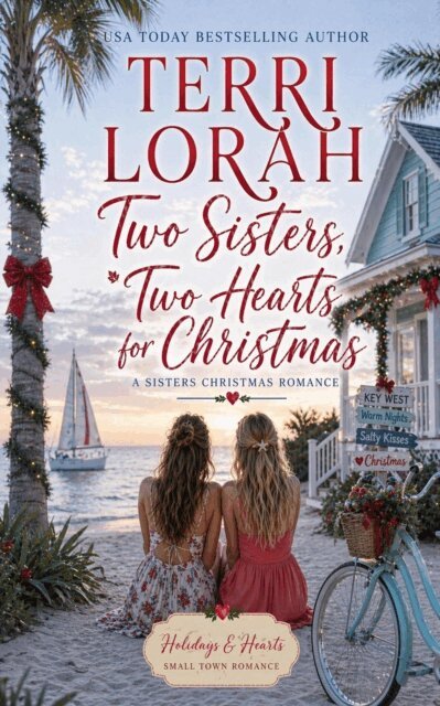 Terri Lorah - Two Sisters, Two Hearts for Christmas, E-bok
