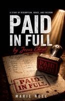 Marie Noel - Paid in Full, Häftad. Tillgänglighet: Lägg i varukorg