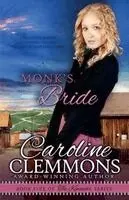 Caroline Clemmons - Monk's Bride, Häftad. Tillgänglighet: Lägg i varukorg