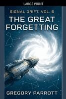 Gregory Parrott - Great Forgetting, Häftad