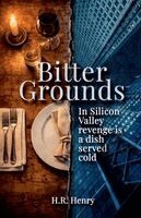 H R Henry - Bitter Grounds, Häftad