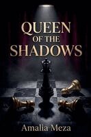 Amalia Meza - Queen Of The Shadows, Häftad