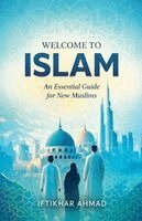Iftikhar Ahmad - Welcome to Islam, Häftad