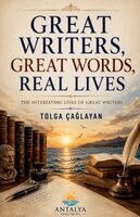 Çağlayan Tolga - Great Writers, Great Words, Real Lives, Häftad