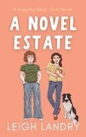 Leigh Landry - Novel Estate, Häftad. Tillgänglighet: Lägg i varukorg