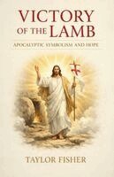 Taylor Fisher - Victory of the Lamb, Häftad. Tillgänglighet: Lägg i varukorg