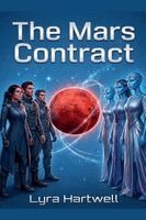 Lyra Hartwell - Mars Contract, Häftad