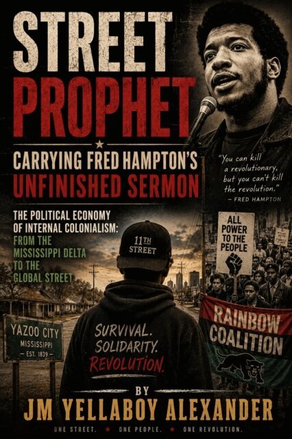 J.M. Alexander, Yellaboy - Street Prophet:Carrying Fred Hampton's Unfinished Sermon, E-bok. Tillgänglighet: Lägg i varukorg