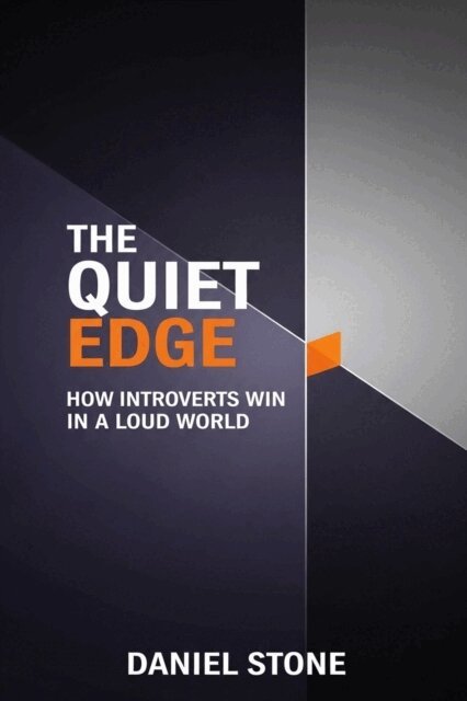 Daniel Stone - Quiet Edge: How Introverts Win in a Loud World, E-bok. Tillgänglighet: Lägg i varukorg