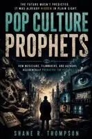 Shane R Thompson - Pop Culture Prophets, Häftad. Tillgänglighet: Lägg i varukorg