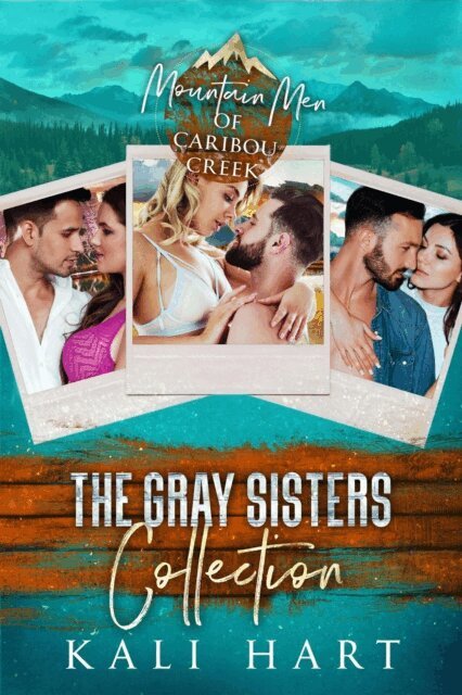 Kali Hart - Gray Sisters Collection, E-bok