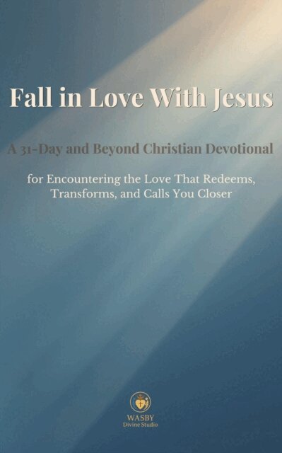 Fall in Love With Jesus