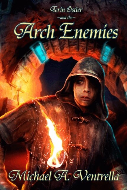 Michael A. Ventrella - Terin Ostler and the Arch Enemies, E-bok