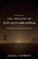 Jalel Chniti - Reflections on The Origins of Totalitarianism, Häftad. Tillgänglighet: Lägg i varukorg