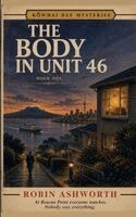 Body in Unit 46