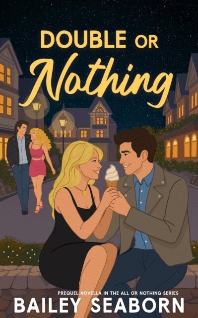 Bailey Seaborn - Double or Nothing, E-bok