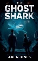 Arla Jones - Ghost Shark, Häftad