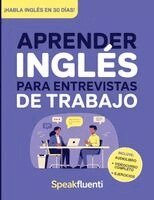 Speak Fluenti - Aprender Inglés para Entrevistas de Trabajo, Häftad. Tillgänglighet: Lägg i varukorg