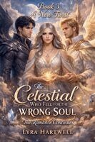 Lyra Hartwell - Celestial Who Fell for the Wrong Soul Book 3, Häftad