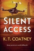K T Coatney - Silent Access, Häftad