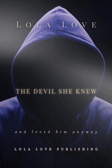 LoLa Love - Devil She Knew and Loved Him Anyway, E-bok. Tillgänglighet: Lägg i varukorg
