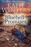 Katie Winters - Bluebell Promises, Häftad