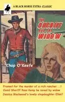 Chap O'Keefe - Sheriff and the Widow, Häftad. Tillgänglighet: Lägg i varukorg
